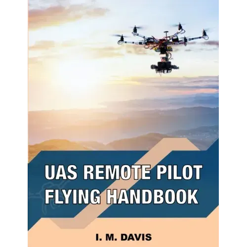 sUAS Remote Pilot Flying Handbook