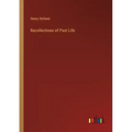 Recollections of Past Life