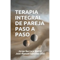 Terapia Integral de Pareja Paso a Paso