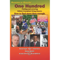 One Hundred: Finding and securing kidney-tranplant living donors.: How to find more than enough.