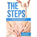 The Steps: 12 Secrets to Raising Happy and Successful Kids