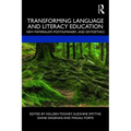 Transforming Language and Literacy Education: New Materialism, Posthumanism, and Ontoethics