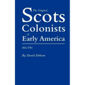 Original Scots Colonists of Early America, 1612-1783