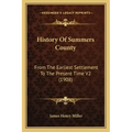 History Of Summers County: From The Earliest Settlement To The Present Time V2 (1908)