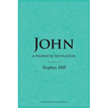 John: A Prophetic Revelation
