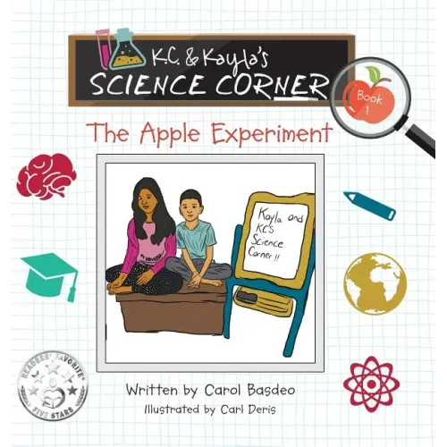 K.C. & Kayla's Science Corner: The Apple Experiment