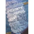 Practical Samkhya Part 1: Taste the Ultimate Solution to Pain