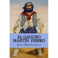 El Gaucho Martín Fierro