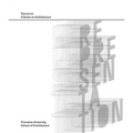 Representation: Discourse, a Series on Architecture