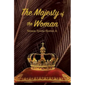 The Majesty of the Woman