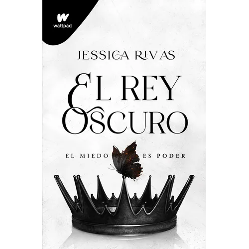 El Rey Oscuro: El Miedo Es Poder / The Dark King