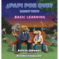 Papi Por Que - Basic Learning