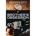 A Brother's Obsession