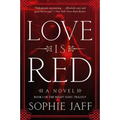 Love Is Red