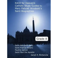 Race for Heaven's Catholic Study Guides for Mary Fabyan Windeatt's Saint Biographies Grade 8