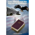 Law, Liberty and the Pursuit of Godliness