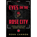 Eyes on the Rose City