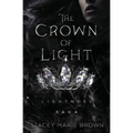 The Crown of Light: Lightness Saga
