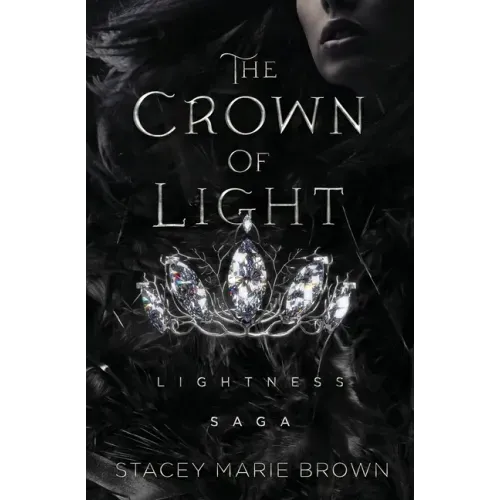 The Crown of Light: Lightness Saga