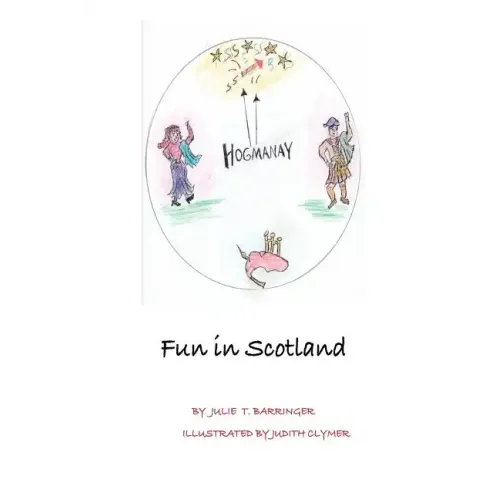 Hogmanay: Fun in Scotland