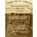 Tombstone By Tombstone: Here Lies the Old West