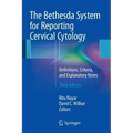 The Bethesda System for Reporting Cervical Cytology: Definitions, Criteria, and Explanatory Notes