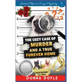 The Cozy Case of Murder and A True Furever Home
