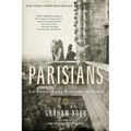 Parisians: An Adventure History of Paris