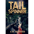 Tailspinner: A Small Town, Outdoor Adventure Mystery