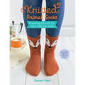 Knitted Animal Socks: 6 Novelty Patterns for Cute Creature Socks
