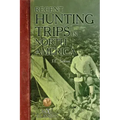 Recent Hunting Trips in North America