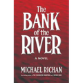 The Bank of the River