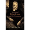 The Style of Palestrina and the Dissonance