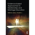 Evidence-based Approaches to Relationship and Marriage Education