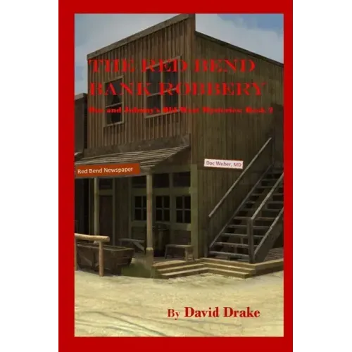 The Red Bend Bank Robbery