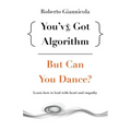 You've Got Algorithm, but Can You Dance?