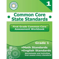 First Grade Common Core Assessment Workbook: Common Core State Standards