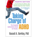 Taking Charge of ADHD: The Complete, Authoritative Guide for Parents
