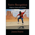 Native Recognition: Indigenous Cinema and the Western