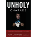 Unholy Charade: Unmasking the Domestic Abuser in the Church