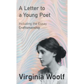 A Letter to a Young Poet;Including the Essay 'Craftsmanship'