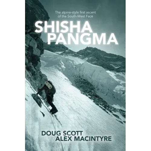 Shishapangma: The alpine-style first ascent of the south-west face