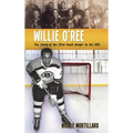 Willie O'Ree: The Story of the First Black Player in the NHL