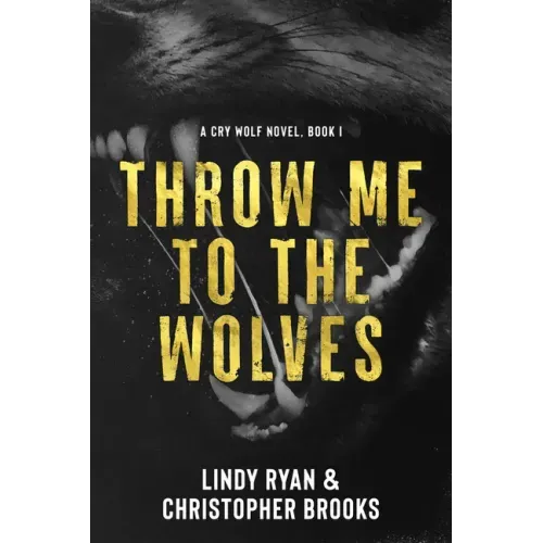 Throw Me to the Wolves