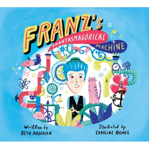 Franz's Phantasmagorical Machine