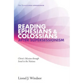Reading Ephesians and Colossians After Supersessionism: Christ's Mission Through Israel to the Nations