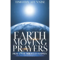 Earth-Moving Prayers: Pray Until Miracle Happens