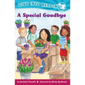 A Special Goodbye (Confetti Kids #12): (Dive Into Reading)