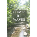Comes in Waves