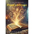 Proof of Grace: "How Divine Guidance Shapes Our Lives"
